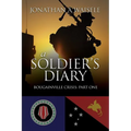 A Soldier's Diary: Bougainville Crisis: Part One - Paperback