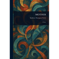 Mother - Paperback