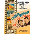 Laurel and Hardy: The Lobby Cards: A Color Collection - Paperback