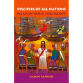 Disciples of All Nations: Pillars of World Christianity - Paperback