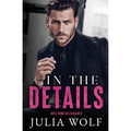 In The Details: A Dual Single Parent Romance - Paperback