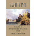Yazoo Mingo: The Journeys of Moncacht-Ape Across North America 1687-1700 - Paperback