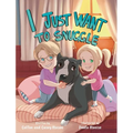 I Just Want to Snuggle - Hardcover