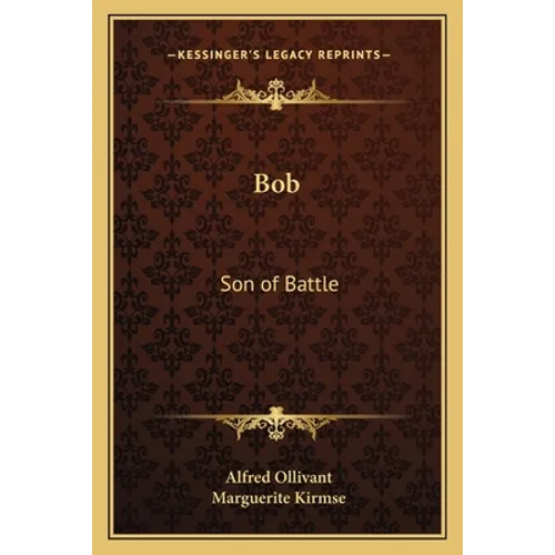 Bob: Son of Battle - Paperback