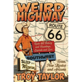 Weird Highway Southwest - Paperback