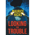 Looking for Trouble - Paperback