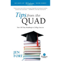 Tips from the Quad: Your 365 Day Roadmap to College Success - Paperback