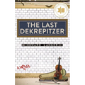 The Last Dekrepitzer - Paperback