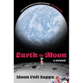 Earth to Moon: A Memoir - Paperback