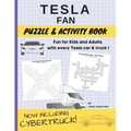 Tesla Fan Puzzle and Activity Book: Fun for Kids and Adults With Every Tesla Car and Truck - Paperback