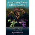 From Monkey Sapiens to Homo Intentional: The Phenomenology of the Non-Violent Revolution - Paperback