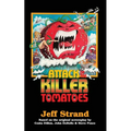 Attack of the Killer Tomatoes: The Novelization - Paperback
