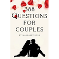 388 Questions For Couples: Questions For Your Partner, Strengthen Your Relationship, Fun Conversations For Lovers, Activity Book For couples, Qui - Paperback