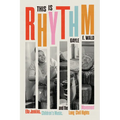 This Is Rhythm: Ella Jenkins, Children's Music, and the Long Civil Rights Movement - Hardcover