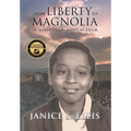 From Liberty to Magnolia: In Search of the American Dream - Hardcover