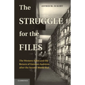 The Struggle for the Files: The Western Allies and the Return of German Archives After the Second World War - Paperback