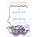 The Answer to Anxiety: How to Break Free from the Tyranny of Anxious Thoughts and Worry - Hardcover