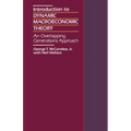 Introduction to Dynamic Macroeconomic Theory: An Overlapping Generations Approach - Hardcover