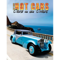 HOT CARS "Cars on the Coast": Spend a week at the world famous Monterey "Historics Week"! - Paperback