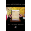 The Millennials' Conversation From Hell: Why They Shall Be Denied! - Paperback