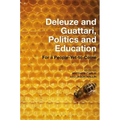 Deleuze and Guattari, Politics and Education: For a People-Yet-To-Come - Paperback