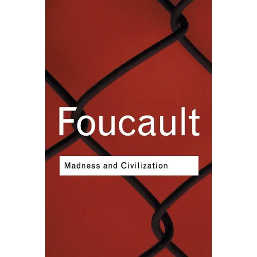 Madness and Civilization - Paperback