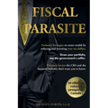 Fiscal Parasite - Paperback