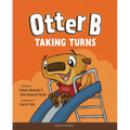 Otter B Taking Turns - Hardcover