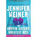 The Griffin Sisters' Greatest Hits - Paperback
