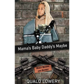 Mama's Baby Daddy's Maybe - Paperback