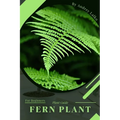 Fern Plant: Plant Guide - Paperback