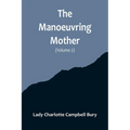 The Manoeuvring Mother (Volume 2) - Paperback