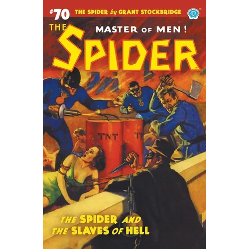 The Spider #70: The Spider and the Slaves of Hell - Paperback
