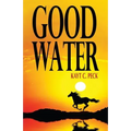 Good Water - Paperback