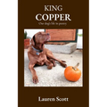 King Copper: Our dog's life in poetry - Paperback