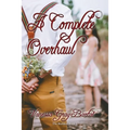 A Complete Overhaul - Paperback