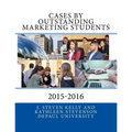 Cases by Outstanding Marketing Students: DePaul University 2015-2016 - Paperback