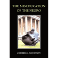 The Mis-Education of the Negro - Paperback