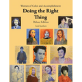 Women of Color and Accomplishment Doing the Right Thing - Paperback