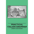 Practical Italian Grammar - Hardcover