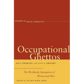 Occupational Ghettos: The Worldwide Segregation of Women and Men - Paperback