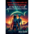 Learn Spanish with A1 Stories for Beginners - Paperback