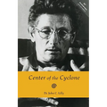 Center of the Cyclone: An Autobiography of Inner Space - Paperback
