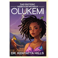 The Esoteric Thoughts and Writings of Olukemi - Paperback