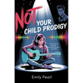 Not Your Child Prodigy - Paperback