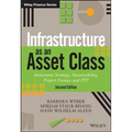 Infrastructure as an Asset Class: Investment Strategy, Sustainability, Project Finance and PPP - Hardcover