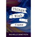 Things I Wish [...] Knew - Paperback
