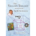 The Vallian Trilogy--An Inventive Life: Part III. The Geometer - Paperback