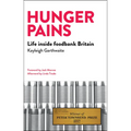 Hunger Pains: Life Inside Foodbank Britain - Paperback