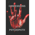 Confessions of a Psychopath - Paperback